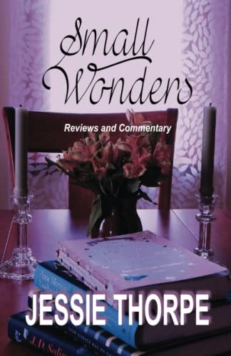 Small Wonders Reviews and Commentary