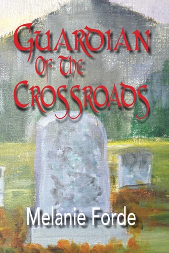 Guardian of the Crossroads A Novel