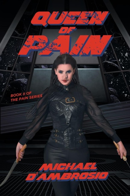 Queen of Pain: Book II of The Pain Series
