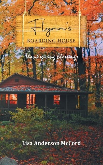 Flynns Boarding House Thanksgiving Blessings