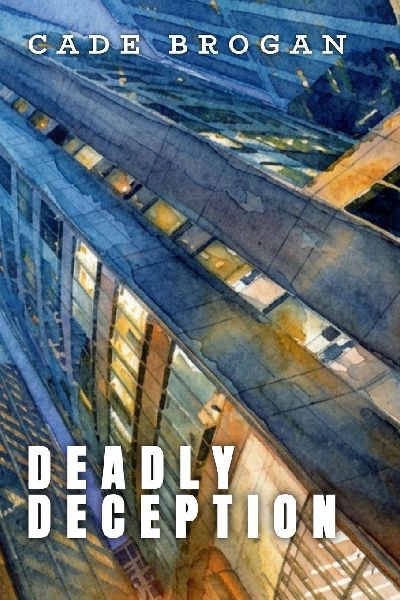 Deadly Deception: Book #2 in the Rylee Hayes Thriller Series