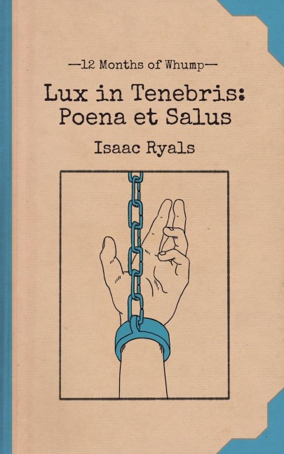 Lux in Tenebris: Poena et Salus