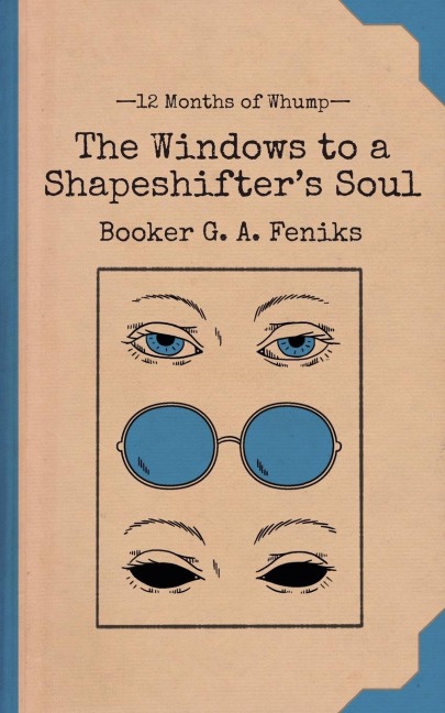 The Windows to a Shapeshifters Soul