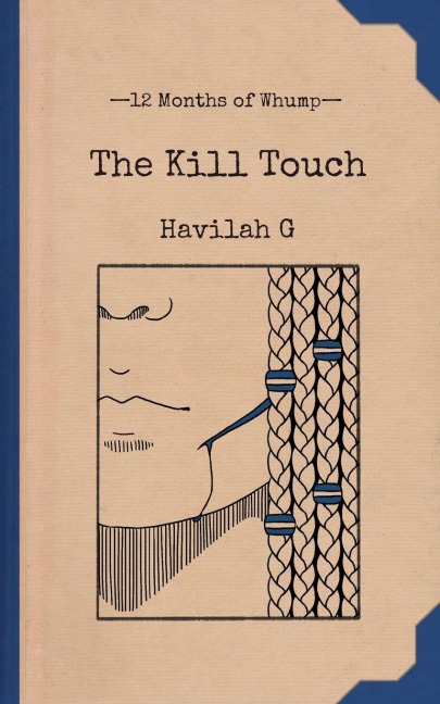The Kill Touch