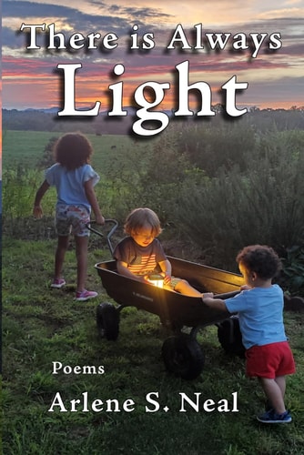 There is Always Light Poems
