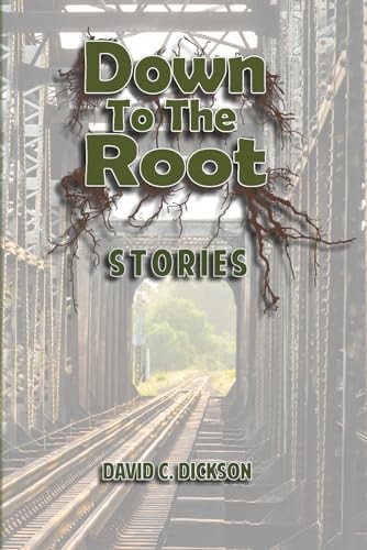 Down to the Root Stories