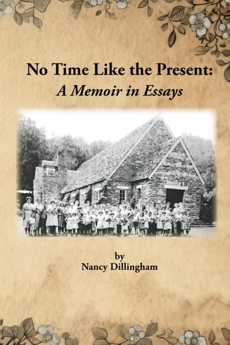 No Time Like the Present A Memoir in Essays