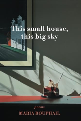 This Small House, This Big Sky