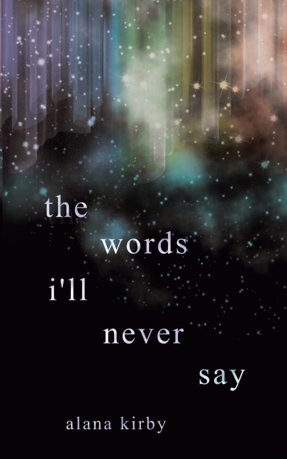 the words ill never say