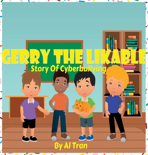 Gerry The Likable: Story of Cyberbullying