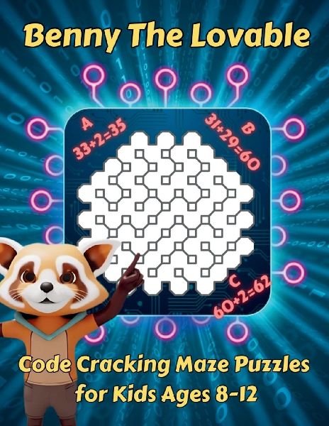 Benny The Lovable: Code Cracking Maze Puzzles for Kids Ages 8-12