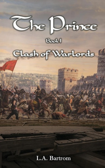 The Prince Book 1: Clash of Warlords