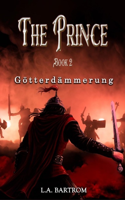 The Prince Book 2: Götterdämmerung