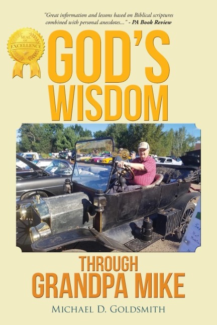 Gods wisdom through Grandpa Mike
