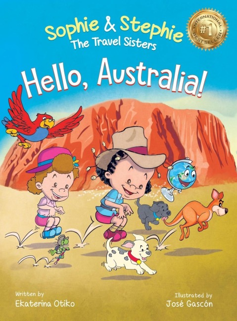 Hello, Australia!: A Childrens Picture Book Outback Adventure for Kids Ages 4-8