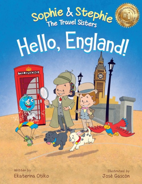 Hello, England!: A Children's Book Travel Detective Adventure for Kids Ages 4-8