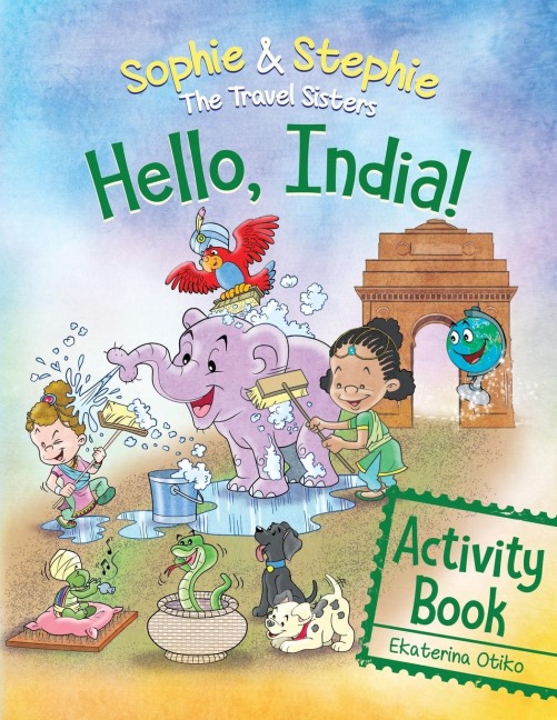 Hello India! Activity Book: Explore, Play, and Discover Indias Wonders for Curious Kids Ages 4-8