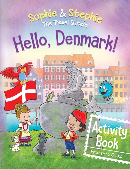 Hello, Denmark! Activity Book: Explore, Play, and Discover Viking Adventure for Curious Kids Ages 4-8