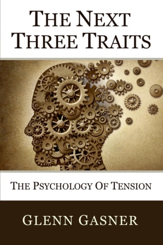 The Next Three Traits The Psychology of Tension