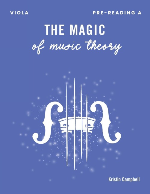 The Magic of Music Theory Pre-Reading A: Viola