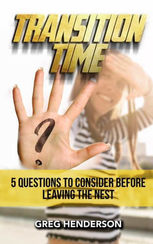 Transition Time 5 Questions to Consider Before Leaving the Nest