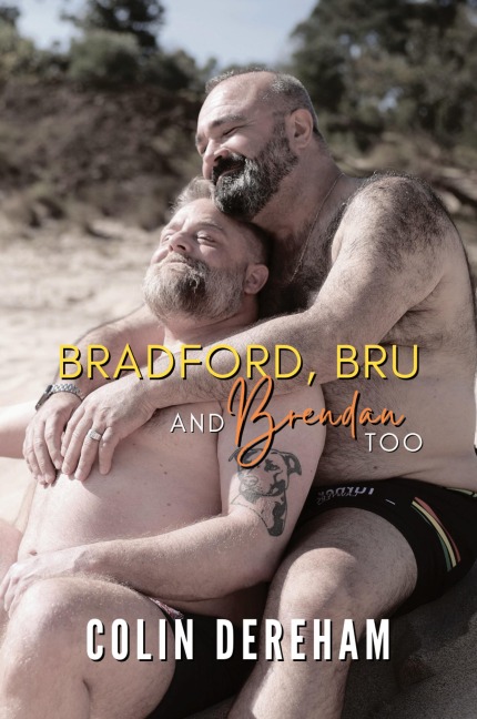 Bradford, Bru And Brendan Too: Special Edition