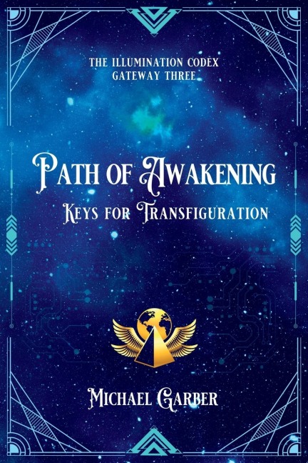 Path of Awakening: Keys for Transfiguration