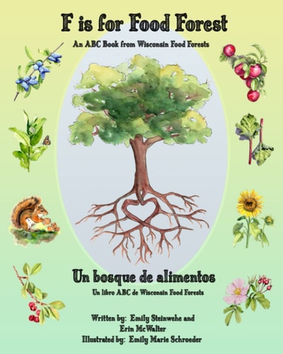 Bosque de Alimentos Un Libro ABC de Wisconsin Food Forests