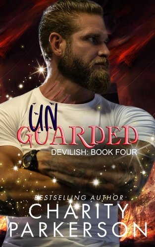 Unguarded (Devilish)
