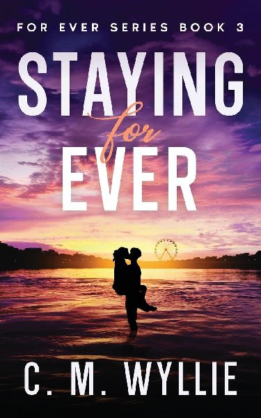 Staying For Ever