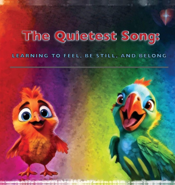 The Quietest Song: Learning to Feel, Be Still, and Belong