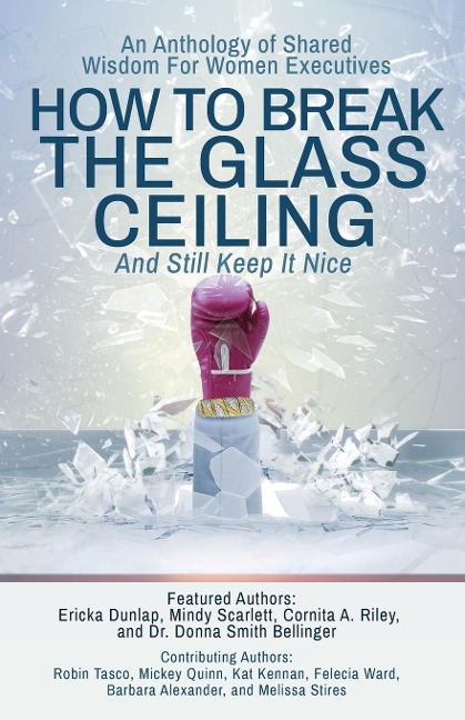 How to Break the Glass Ceiling: And Still Keep it Nice