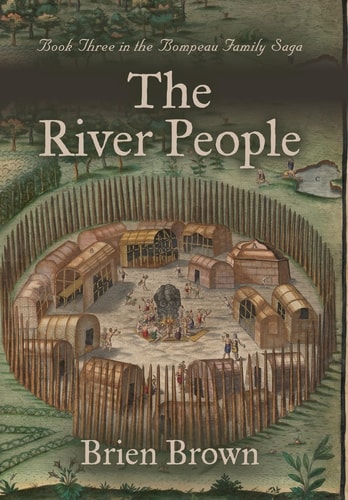 The River People Book Three in the Bompeau Family Saga