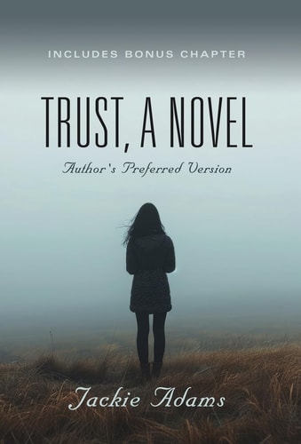 Trust, A Novel Author's Preferred Version