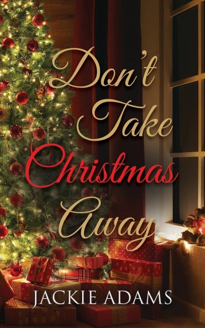 Dont Take Christmas Away
