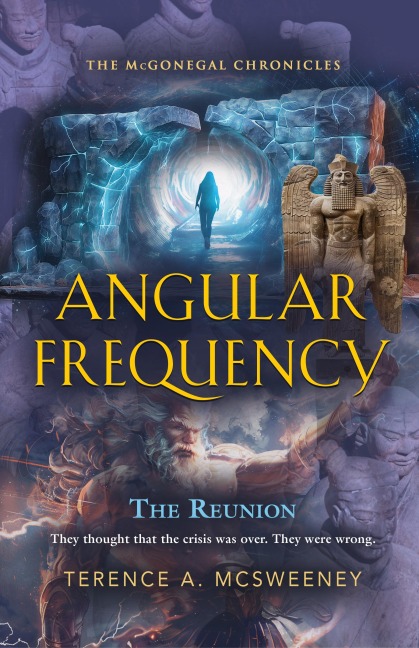 Angular Frequency: The McGonegal Chronicles