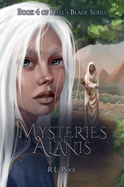 Mysteries of Alanis: Book 4 of Hells Blade Series