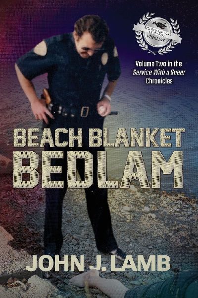 Beach Blanket Bedlam: Volume Two in the Service with a Sneer Chronicles