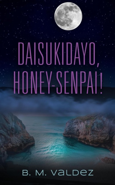 Daisukidayo, Honey-Senpai!