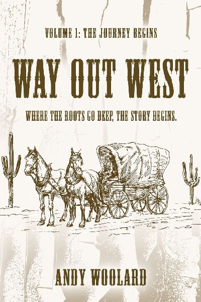 Way Out West - Volume 1: The Journey Begins