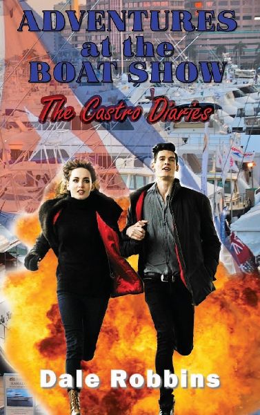 Adventures at the Boat Show: The Castro Diaries