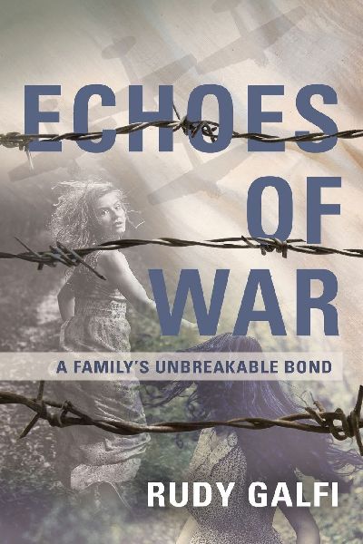 Echoes of War: A Familys Unbreakable Bond