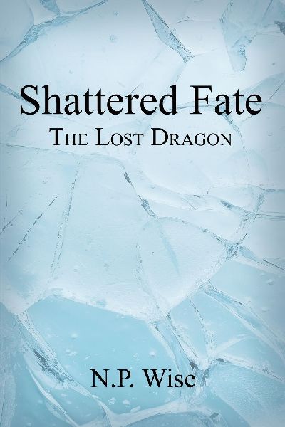 Shattered Fate: The Lost Dragon