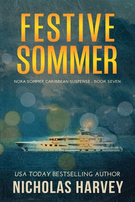 Festive Sommer: Nora Sommer Caribbean Suspense