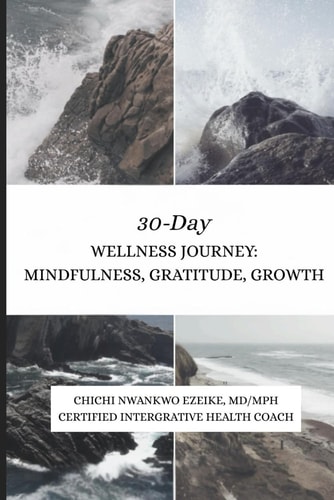 30-Day Wellness Journey Mindfulness, Gratitude, Growth