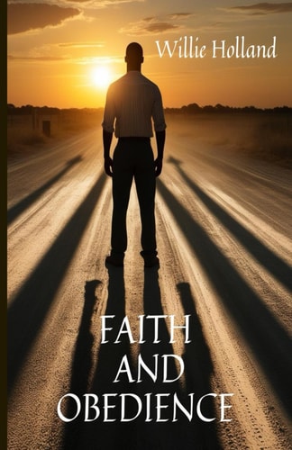 Faith and Obedience