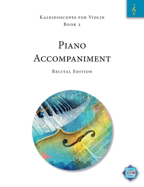 Kaleidoscopes for Violin, Book 2, Piano Accompaniment: Recital Edition