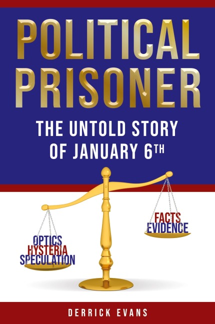 Political Prisoner: The Untold Story of January 6th