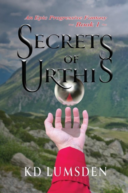 Secrets of Urthis: An Epic Progressive Fantasy