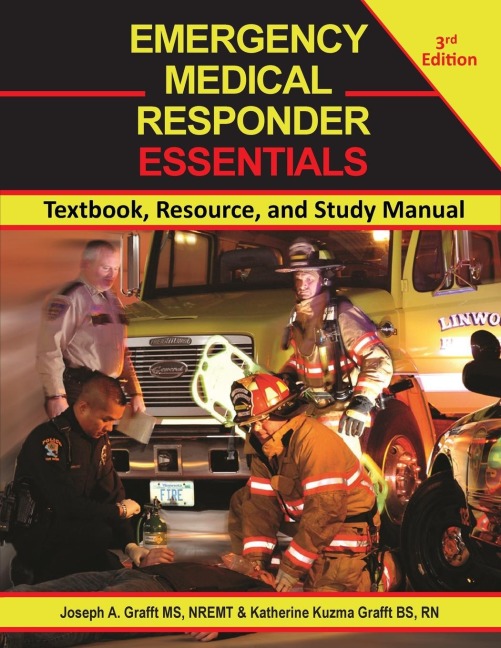Emergency Medical Responder Essentials 3rd Edition: Textbook, Resource, and Study Manual